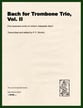 Bach for Trombone Trio, Vol. II P.O.D. cover